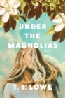 Image for Under the magnolias