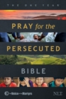 Image for The one year pray for the persecuted Bible: New Living Translation.