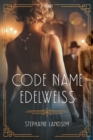 Image for Code Name Edelweiss