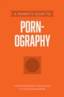 Image for A Parent&#39;s Guide to Pornography. 12