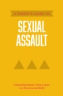 Image for A Parent&#39;s Guide to Sexual Assault. 13
