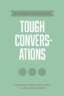 Image for A Parent&#39;s Guide to Tough Conversations