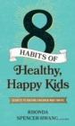 Image for Eight Habits of Healthy, Happy Kids
