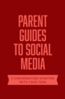 Image for Parent Guides to Social Media: 5 Conversation Starters - Teen FOMO/influencers/Instagram/TikTok/YouTube