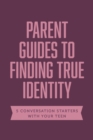 Image for Parent Guides to Finding True Identity