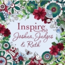 Image for Inspire: Joshua, Judges &amp; Ruth (Softcover)