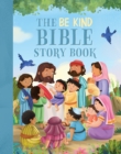 Image for Be Kind Bible Storybook, The