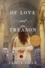 Image for Of love and treason