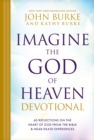 Image for Imagine the God of Heaven Devotional