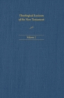 Image for Theological Lexicon of the New Testament: Volume 2