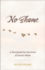 Image for No Shame: A Devotional for Survivors of Sexual Abuse