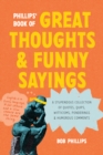 Image for Phillips&#39; Book Of Great Thoughts And Funny Sayings