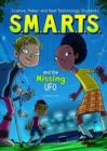 Image for S.M.A.R.T.S. and the Missing UFO