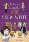 Image for My Rotten Stepbrother Ruined Snow White