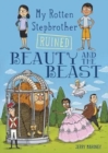 Image for My Rotten Stepbrother Ruined Beauty and the Beast