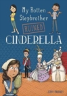 Image for My Rotten Stepbrother Ruined Cinderella
