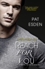 Image for Reach for you : book 3