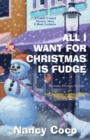 Image for All I Want For Christmas is Fudge