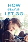 Image for How not to let go
