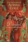 Image for A hope divided : 2