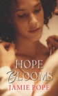 Image for Hope blooms