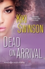 Image for Dead on arrival
