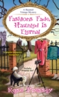 Image for Fashions fade, haunted is eternal
