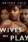 Image for The Wives We Play