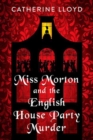 Image for Miss Morton and the English House Party Murder