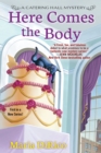 Image for Here Comes the Body