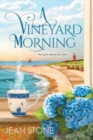 Image for A Vineyard Morning