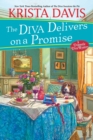 Image for The Diva Delivers on a Promise : A Deliciously Plotted Foodie Cozy Mystery