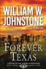 Image for Forever Texas  : a novel of the American West