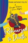 Image for Rehearsed to Death