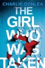 Image for The Girl Who Was Taken