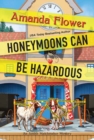 Image for Honeymoons Can Be Hazardous
