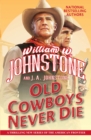 Image for Old Cowboys Never Die