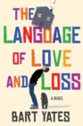 Image for The Language of Love and Loss