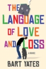 Image for The Language of Love and Loss