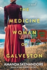 Image for The Medicine Woman of Galveston