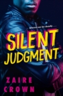 Image for Silent Judgment: A Gritty Novel of Revenge and Survival on the Streets of Detroit