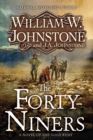 Image for The Forty-Niners : A Novel of the Gold Rush