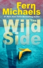Image for The Wild Side : A Gripping Novel of Suspense