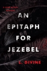 Image for An Epitaph for Jezebel
