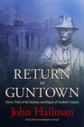 Image for Return to Guntown : Classic Trials of the Outlaws and Rogues of Faulkner Country