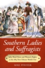 Image for Southern Ladies and Suffragists