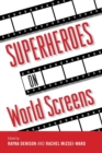 Image for Superheroes on World Screens