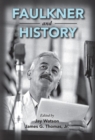 Image for Faulkner and History