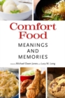 Image for Comfort food  : meanings and memories