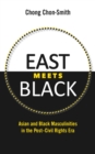Image for East Meets Black